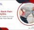 Lower Back Pain Myths: What You Need to Know for Better Pain Relief