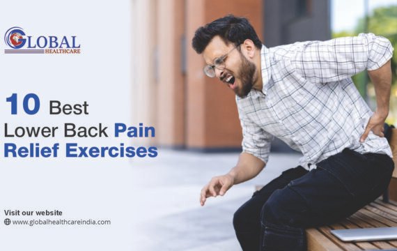 10 Best Lower Back Pain Relief Exercises