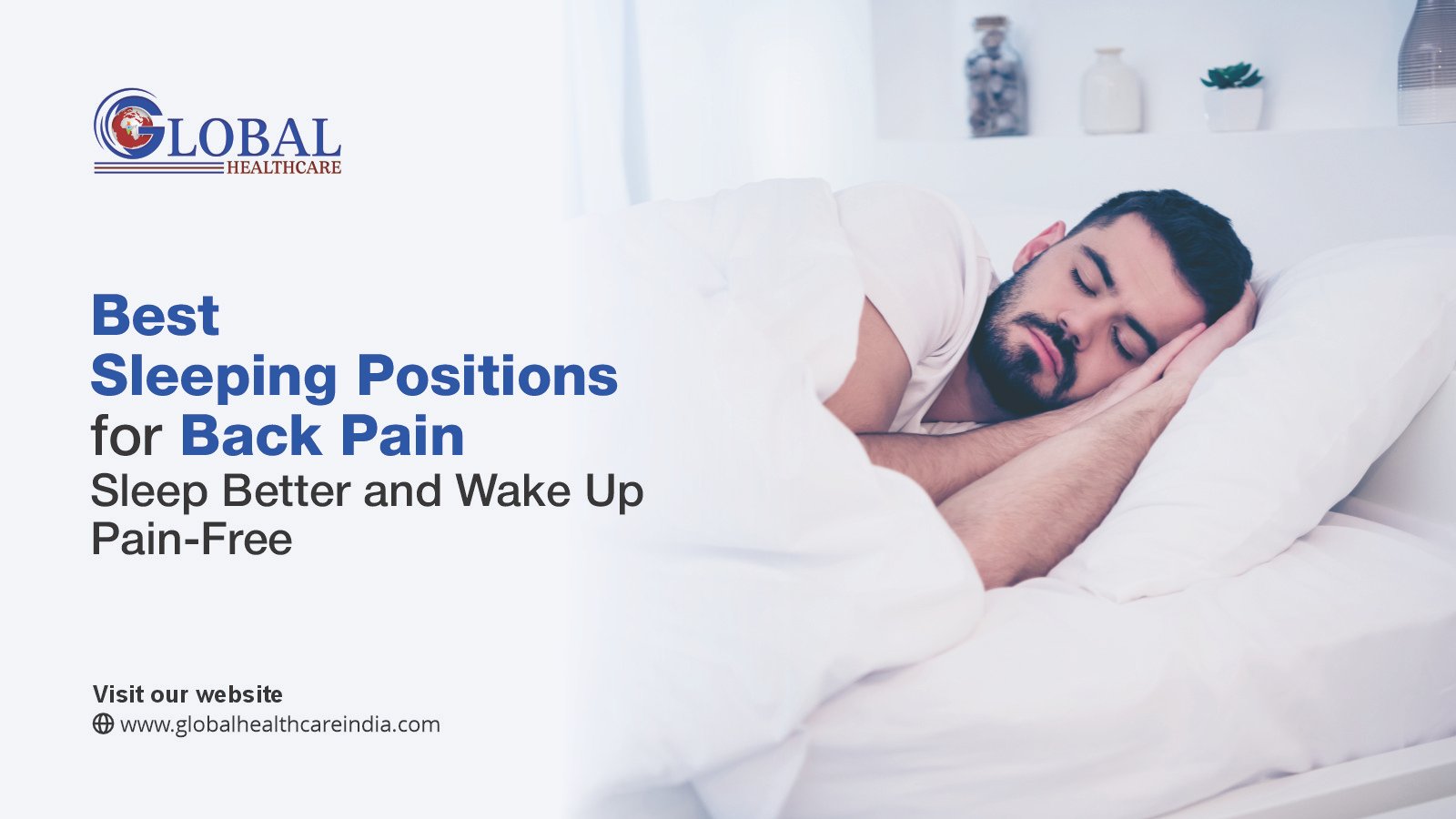 Best Sleeping Positions for Back Pain: Sleep Better and Wake Up Pain-Free